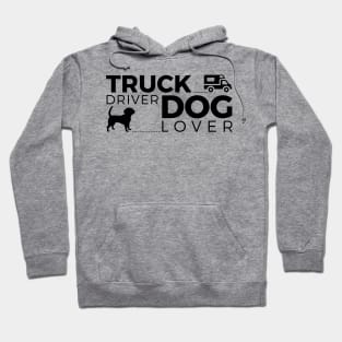 Truck Driver - Dog Lover Hoodie